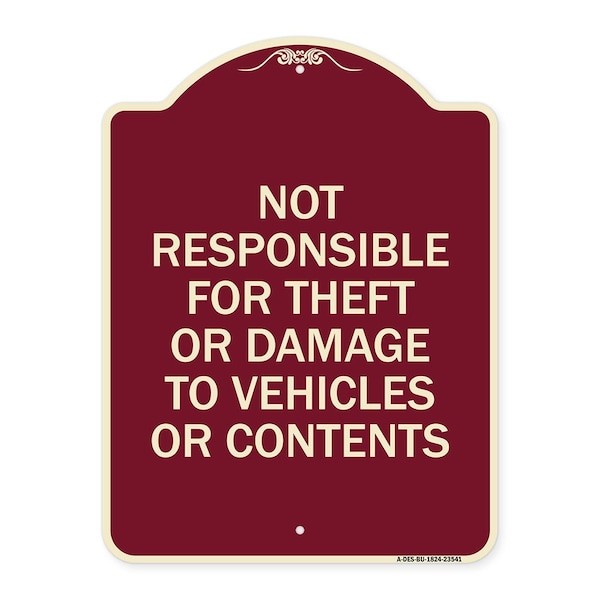 Not Responsible for Theft or Damage to Vehicles or Contents Heavy-Gauge Alum, 24" H, BU-1824-23541